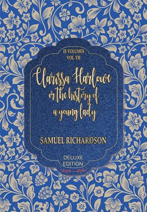 Picture of Clarissa Harlowe: Or, The History of a Young Lady; (Deluxe) #4 Vol.7