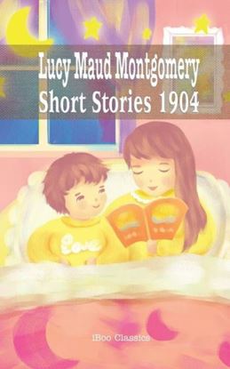 Picture of Lucy Maud Montgomery Short Stories (Paperback)  #8