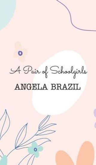 Picture of A Pair of Schoolgirls (Paperback)