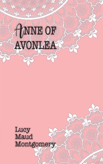 Picture of Anne Of Avonlea (Hardcover)