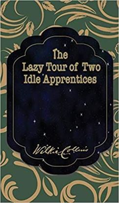 Picture of The Lazy Tour of Two Idle Apprentices (Hardcover)