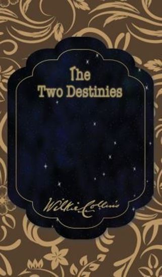 Picture of The Two Destinies (Paperback)